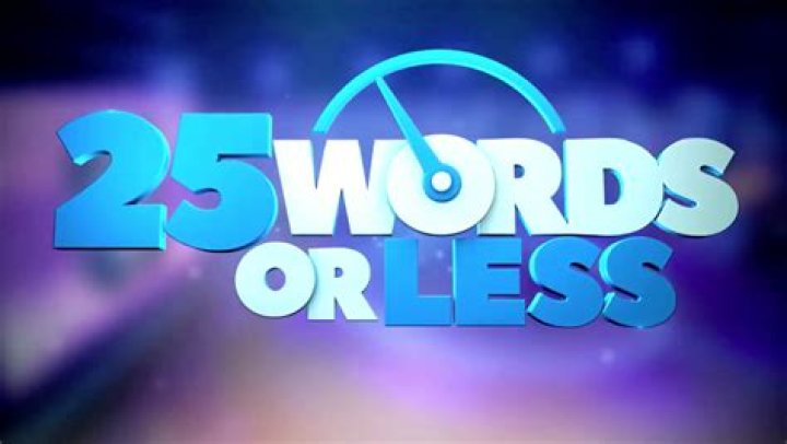 25 Words Or Less
